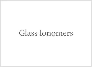 Glass Ionomers